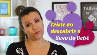 FIQUEI TRISTE AO DESCOBRIR QUE O SEXO DO BEBÊ É DIFERENTE DO QUAL EU QUERIA | Monica Romeiro