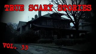 8 TRUE SCARY STORIES [Compilation Vol. 33]
