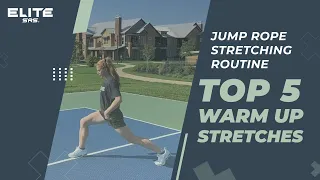 How to Stretch for Jumping Rope: Top 5 Warm Up Stretches to Prevent Injury
