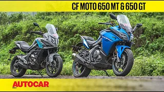 CF Moto 650 MT & 650 GT I First Ride Review I Autocar India