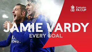 Every Jamie Vardy Goal | From Fleetwood Town to Foxes | Emirates FA Cup