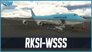 MSFS LIVE | Real World Korean Air OPS | AAU2 BETA | Asobo 747-8 | Seoul to Singapore *LONG HAUL*
