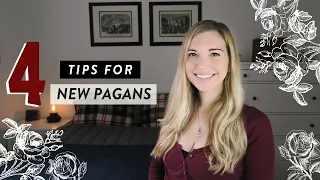 4 Tips for New Pagans