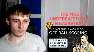 British Guy reacts to Basketball - Basketball's most overlooked skill | Moving without the ball