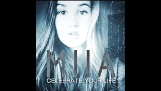 MIIA | Celebrate Your Life | Official