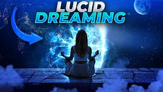 Lucid Dreaming Guided Meditation - Deep Lucid Dreams