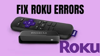 How to fix errors in a Roku TV & Roku streaming devices