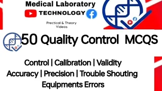 Quality Control 50 MCQS| Calibration | Validity | Precision | Trouble Shouting Equipments Errors