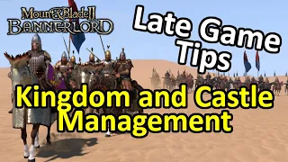 Bannerlord Kingdom Management Guide