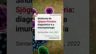 Síndrome de Sjögren Primária: diagnóstico e a imunopatologia