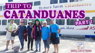 Trip to Catanduanes: Part 1