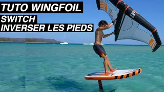 TUTO WINGFOIL: INVERSER LES PIEDS EN 3 ÉTAPES  // How to Switch feet?!