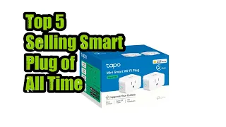 Top 5 Selling Smart Plug of All Time