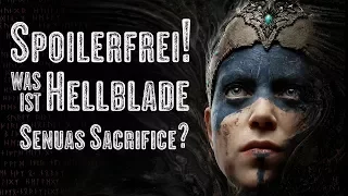 Spoilerfrei*: Hellblade, Senua's Sacrifice (Review / Deutsch)