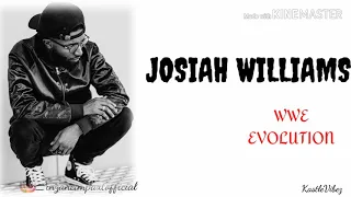 Josiah Williams - WWE Evolution (Lyrics)