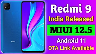 😍 Redmi 9 MIUI 12.5 Android 11 India Rollout Start | Redmi 9 New Update | OTA Link Update Now