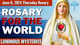 Thursday Healing Rosary for the World June 6, 2024 Luminous Mysteries of the Rosary