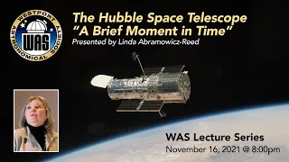 Linda Abramowicz-Reed: The Hubble Space Telescope: "A Brief Moment in Time”