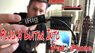 How To Plug Guitar Into iPad / iPhone - Tonebridge And iRig apps