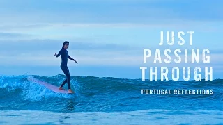 Just Passing Through // Portuguese Reflections