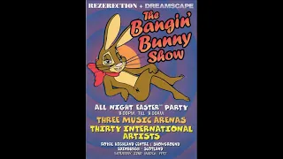 Dano ~ Live @ Rezerection & Dreamscape Presents the Bangin' Bunny Show (Rezerection Arena)