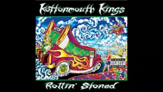 Kottonmouth Kings    Rollin' Stoned   Full Throttle