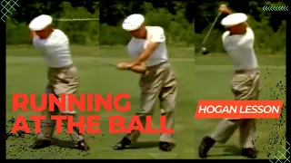 BEN HOGAN RUNNING AT THE BALL