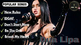 Dua lipa   ( Popular Songs ) | SOUND TOWN