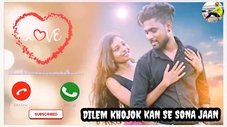 DILEM🍀 KHOJOK💐 KAN🌹 SE🥀 SONA🌻 JAAN🌺 //NEW🌹SANTALI🌸RINGTONE☘️ VIDEO👍