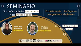 Mesa 3: "En defensa de...los órganos electorales" - Seminario En Defensa de las Autonomías y las Ins