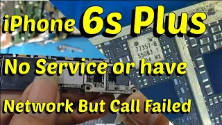 iPhone 6s Plus No Service Or Have Network But Cells Failed !!
