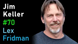 Jim Keller: Moore's Law, Microprocessors, and First Principles | Lex Fridman Podcast #70