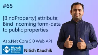 [BindProperty] attribute: Bind Incoming form-data to public properties | ASP.NET Core Web API