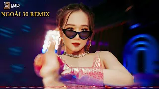 Nửa Thế Giới Em Dành Cho Một Ai Đó Thôi, Ngoài 30 Remix Nguyễn Thái Học🎧Nhạc Trẻ Remix Hot Nhất