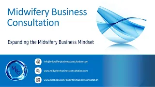 Midwifery Business Consultation - Services Available & Consultation Team Introductions