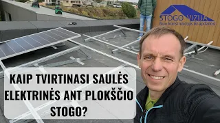 Kaip tvirtinasi saulės elektrinės ant plokščio stogo?