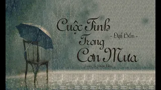 [Vietsub + Pinyin] Cuộc Tình Trong Cơn Mưa – Đại Bổn《雨中的恋人们》- 大笨