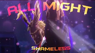 All Might (My Hero Academia)- [Edit/Amv] (Shameless)