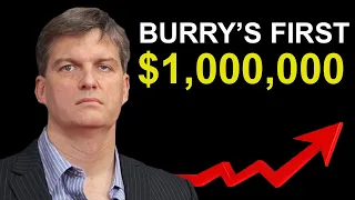 Michael Burry: How I Made My First $1,000,000