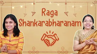 Meet the Raga SHANKARABHARANAM! | VoxGuru ft. Rathna Prabha, Pratibha Sarathy