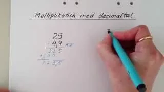 Tal 4. Multiplikation med decimaltal