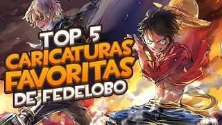 Top Caricaturas favoritas de Fedelobo