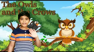 Your's Advik | Panchatantra Tales | The Owls and the Crows | Moral stories |Bedtime stories for kids