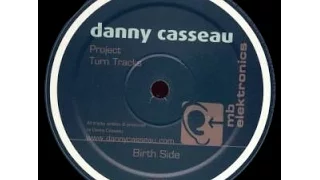 Danny Casseau - Turn Tracks