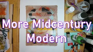 More Midcentury Modern: large format gelli print and collage