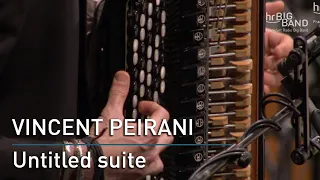 Vincent Peirani: "Untitled suite"