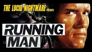 The Lucid Nightmare - The Running Man Review