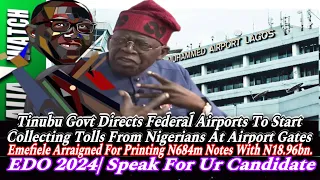 (15-5-24) Tinubu Govt Directs Federal Airports To Collect Tolls From Nigerians At Airport Gates|