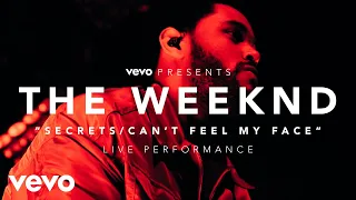 The Weeknd - Secrets/Can’t Feel My Face (Vevo Presents)