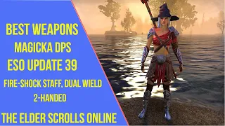 Best Weapons for Magicka DPS in ESO Update 39